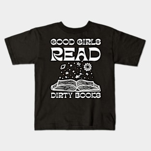 Good Girls Read Dirty Books Bookish  Psychedelic Art Kids T-Shirt